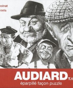 Audiard éparpillé façon puzzle Tome 1