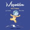 Myrmidon Tome 3