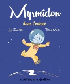 Myrmidon Tome 2
