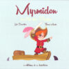 Myrmidon Tome 3