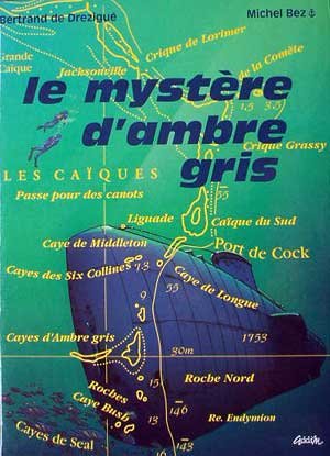 Mystère d'ambre gris