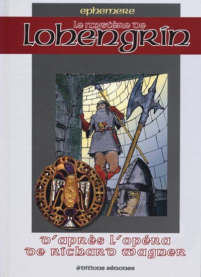 Le Mystère de Lohengrin