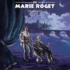 Le Mystère de Marie Roget, d'Edgar Allan Poe