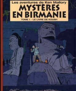 Mystères en Birmanie (Les aventures de Ken Mallory) Tome 1
