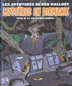 Mystères en Birmanie (Les aventures de Ken Mallory) Tome 2