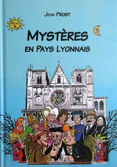 Mystères en pays lyonnais