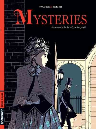 Mysteries - Seule contre la loi Tome 1