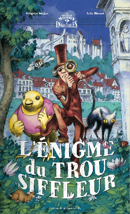 Les Mystérieux mystères insolubles Tome 1