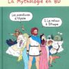 La Mythologie en BD Tome 3