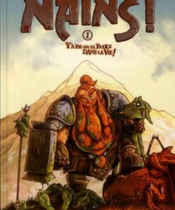 Nains ! Tome 1