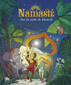 Namasté Tome 1