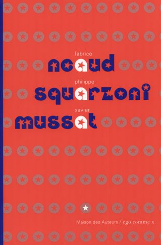 Neaud Squarzoni Mussat