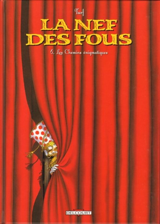 La Nef des fous Tome 6