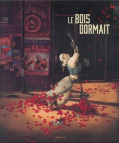 Le Bois Dormait