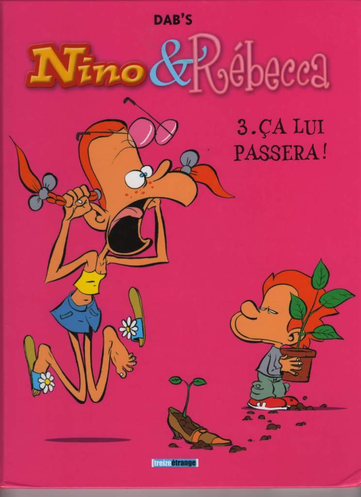 Nino & Rébecca Tome 3