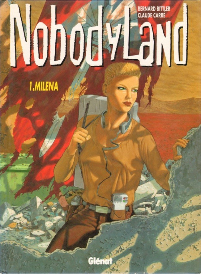 Nobodyland Tome 1