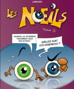 Les Noeils Tome 1