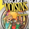 Nos chers voisins Tome 1