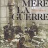 Notre Mère la Guerre Tome 3