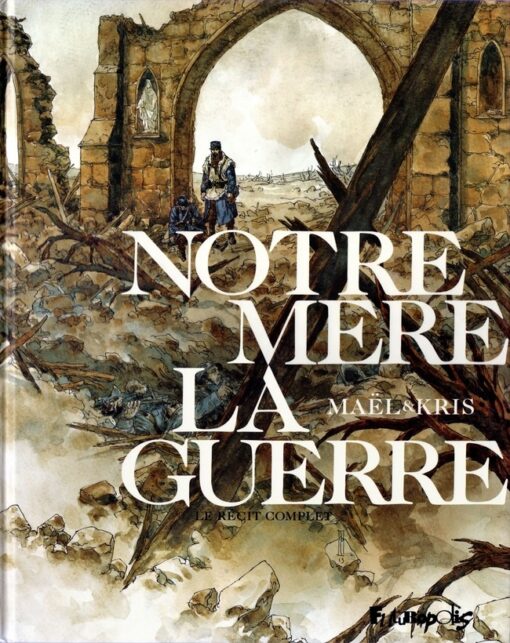 Notre Mère la Guerre