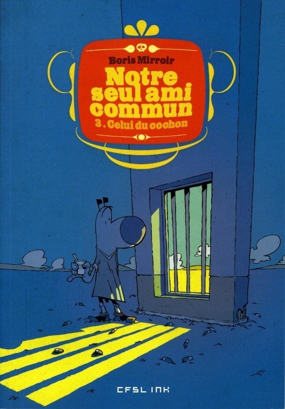 Notre seul ami commun Tome 3