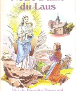 Notre-Dame du Laus Tome 1