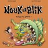 Nouk et Blik Tome 3