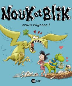 Nouk et Blik Tome 3