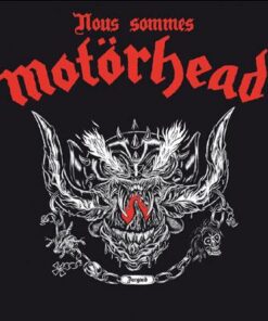 Nous sommes Motörhead