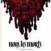 Nous, les morts Tome 2
