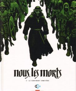 Nous, les morts Tome 2