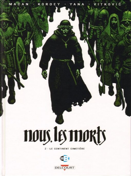 Nous, les morts Tome 2