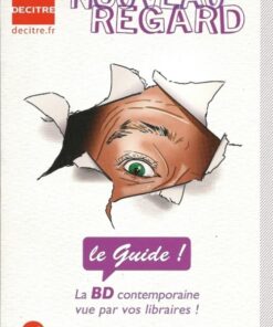 Nouveau regard - Le Guide !
