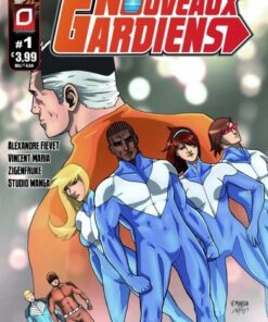 Les Nouveaux Gardiens Tome 1