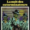 La Nuit des exterminateurs