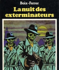 La Nuit des exterminateurs