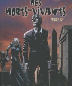 La Nuit des morts-vivants Tome 2