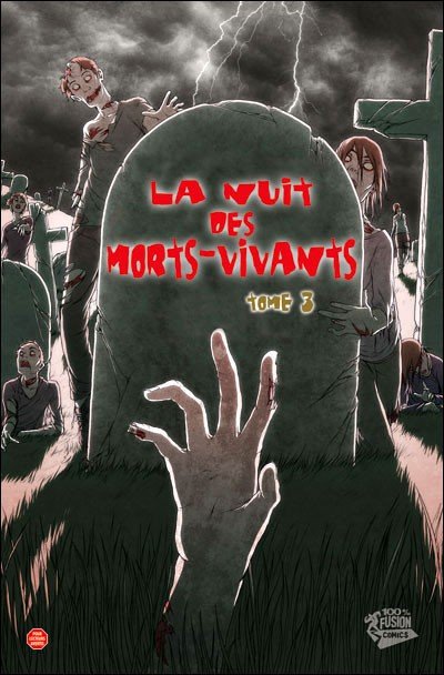 La Nuit des morts-vivants Tome 3