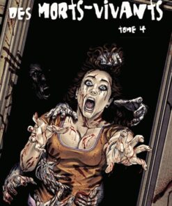 La Nuit des morts-vivants Tome 4