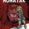 Nynatak / Nunatak Tome 1