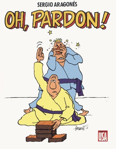 Oh, pardon !