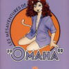 Les mésaventures de Omaha Tome 2