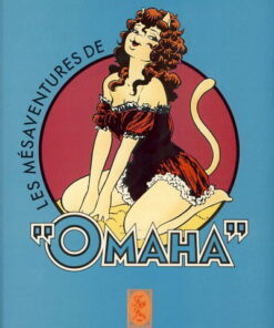 Les mésaventures de Omaha Tome 3