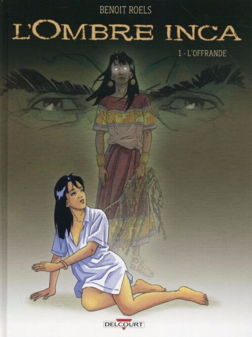 L'Ombre Inca Tome 1