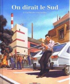 On dirait le Sud Tome 2