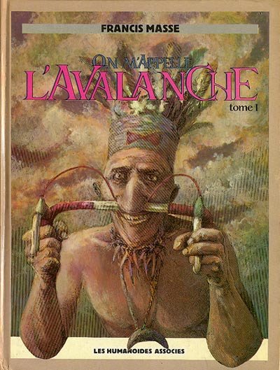 On m'appelle l'avalanche Tome 1