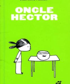 Oncle Hector Tome 1
