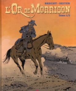 L'Or de Morrison Tome 1/2