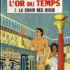 L'or du temps Première partie