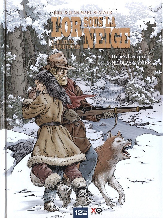 L'Or sous la neige Tome 3